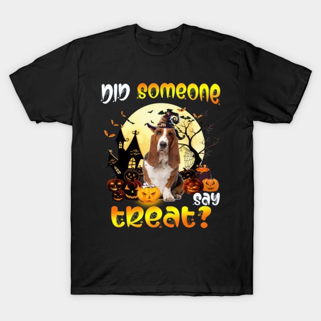 Basset Hound Did Someone Say Treat Happy Halloween T-Shirt by Los Draws